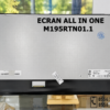 🔧 Écran All-in-One 19.5" AUO M195RTN01.1 – Qualité d'origine
